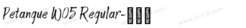 Petangue W05 Regular字体转换